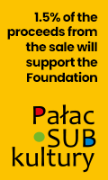 We support the Pałac Subkultury Foundation