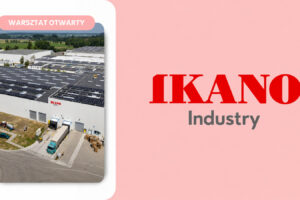 Efektywne szkolenia stanowiskowe TWI i DOJO w Ikano Industry