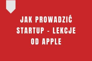 jak prowadzić startup