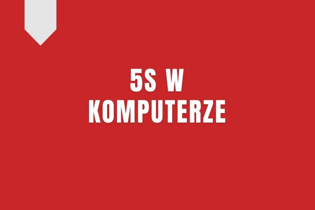 5S w komputerze
