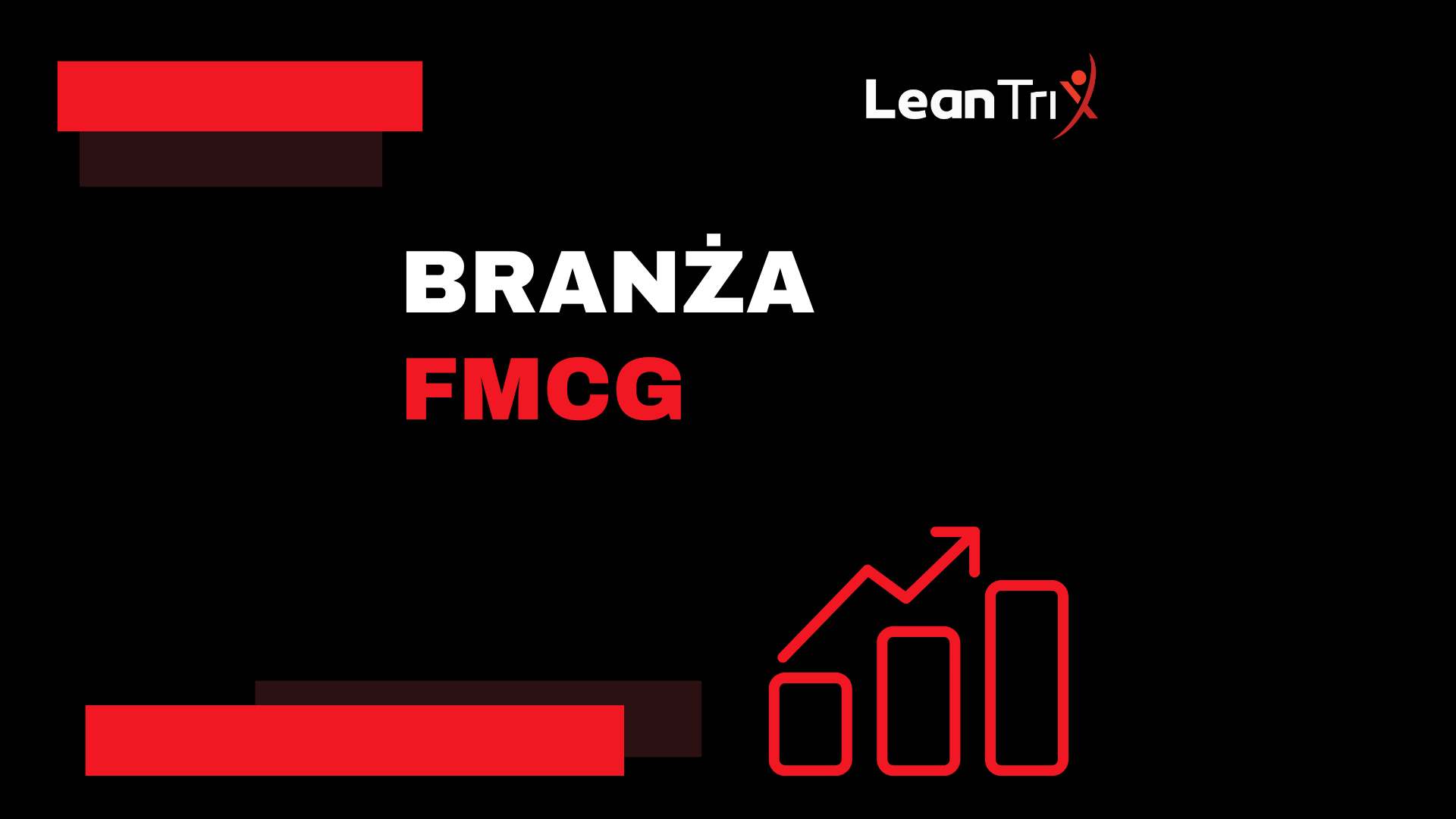 Branża FMCG – jak skutecznie wdrożyć Lean Management