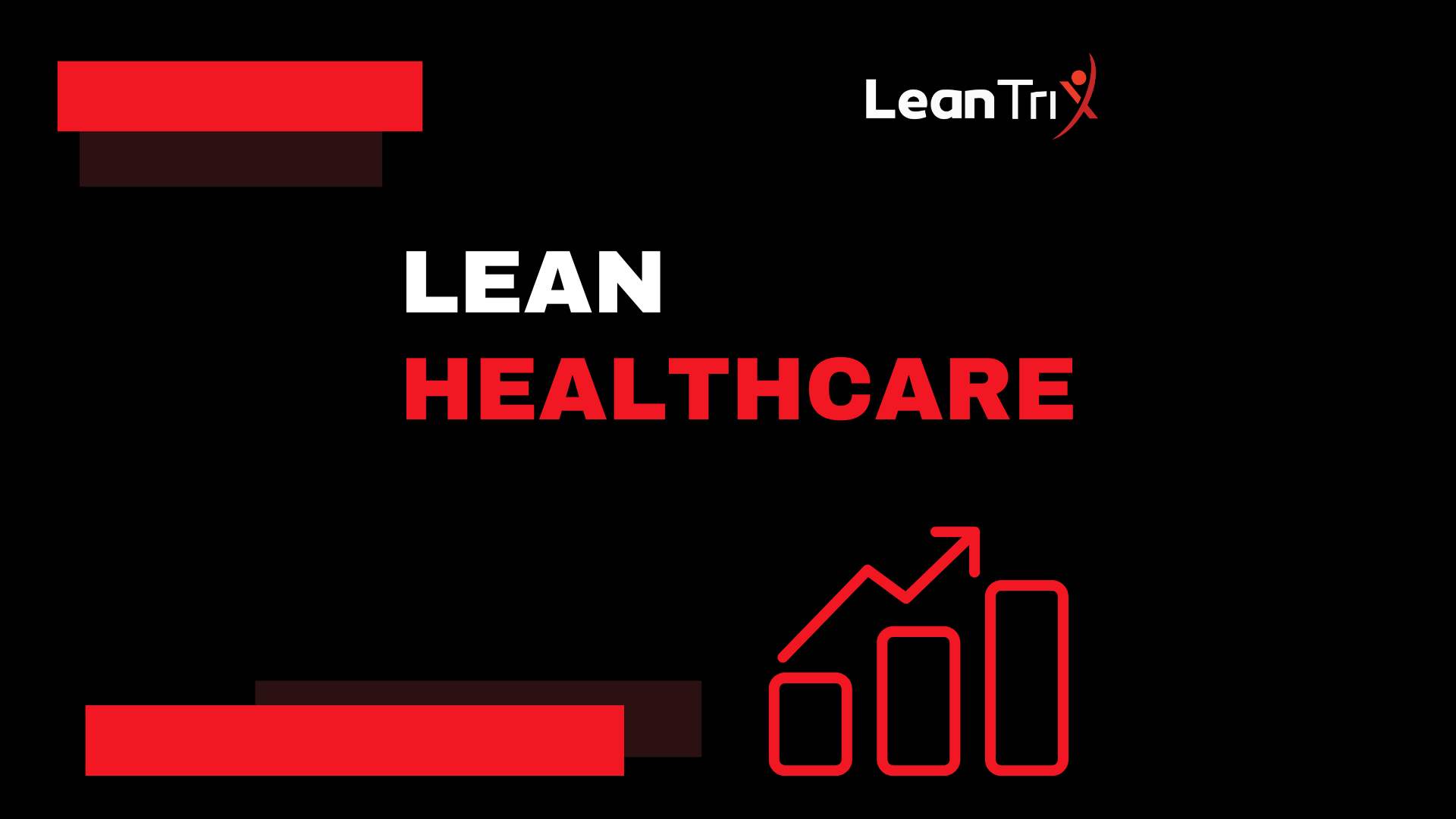 Lean Healthcare - Szczupłe Zarządzanie w Ochronie Zdrowia