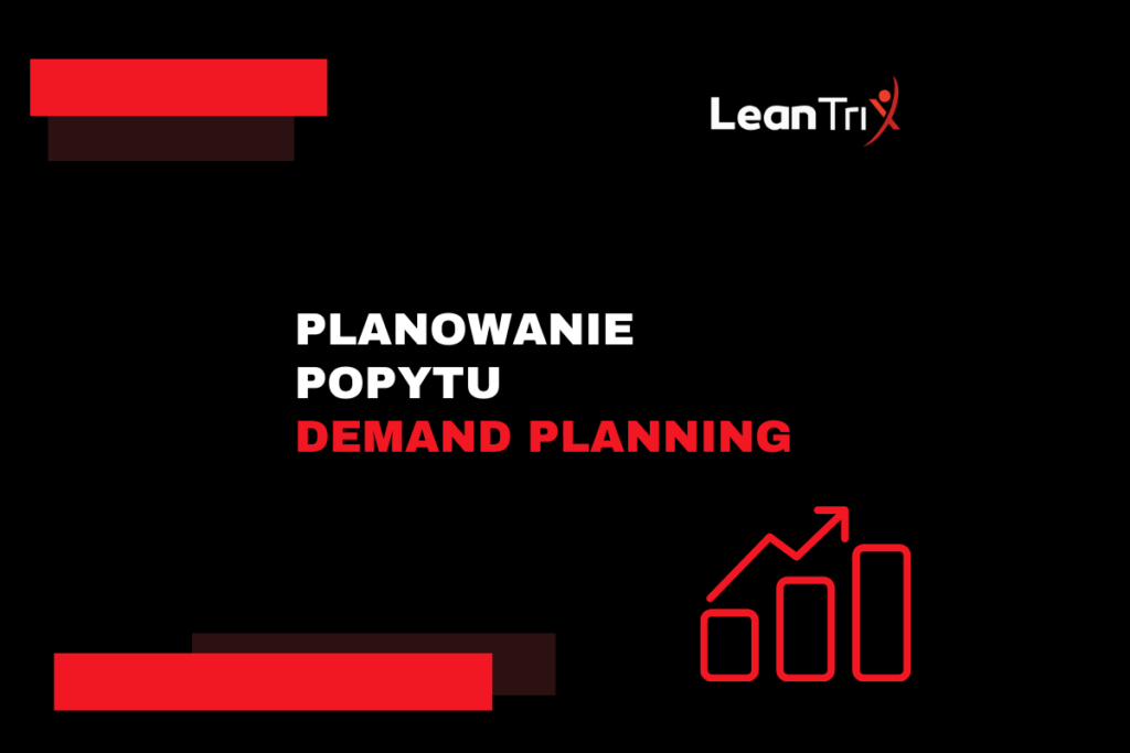 Planowanie popytu (Demand Planning) w S&OP