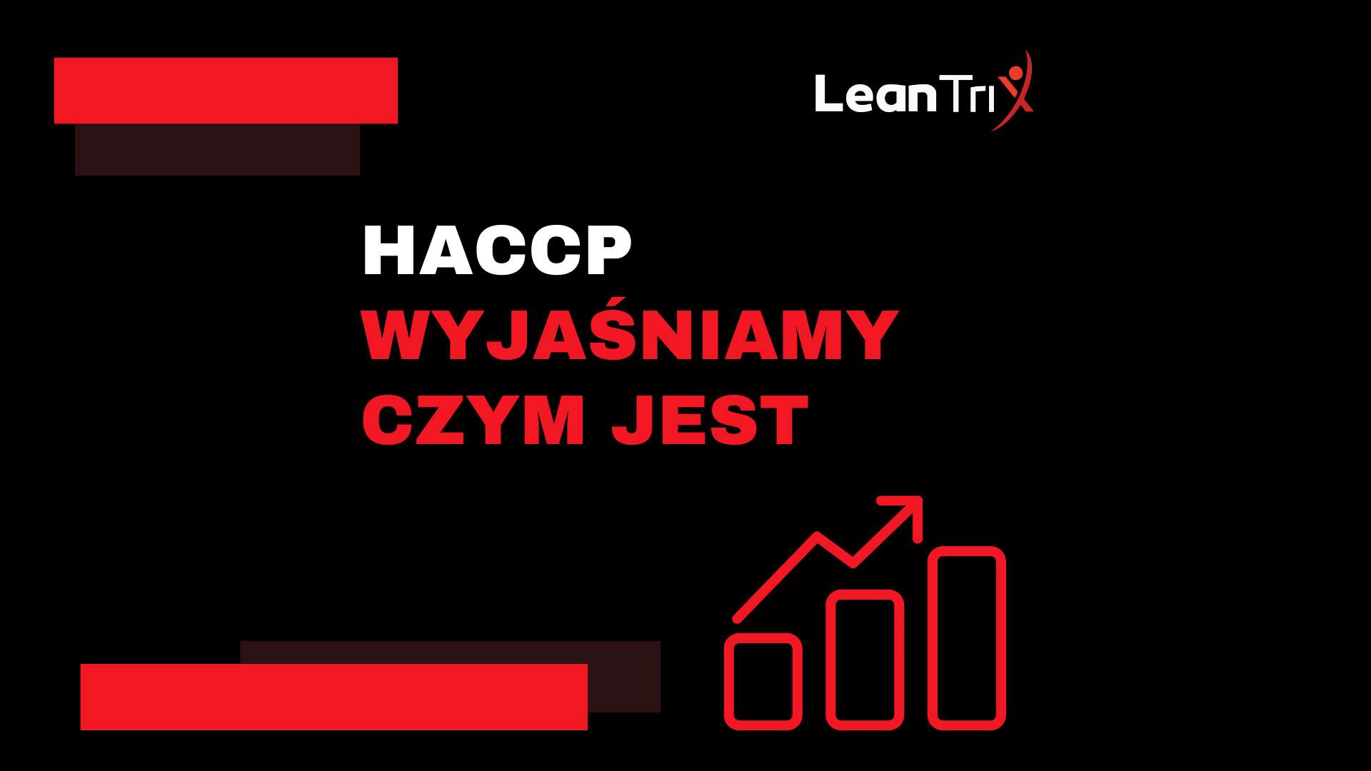 HACCP – systemowe zarządzanie bezpieczeństwem żywności