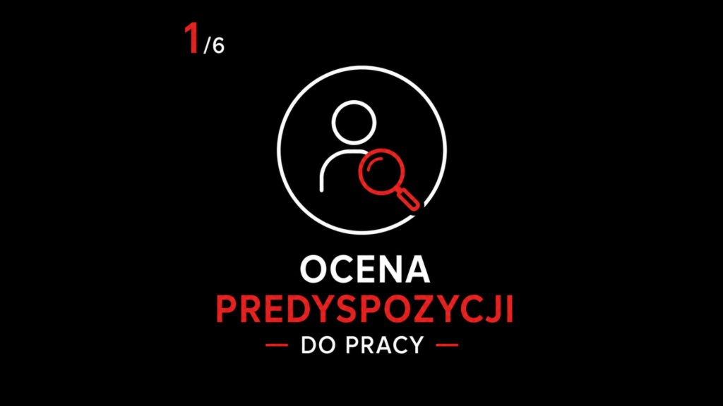 Ocena predyspozycji do pracy