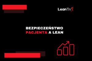 bezpieczeństwo pacjenta a lean