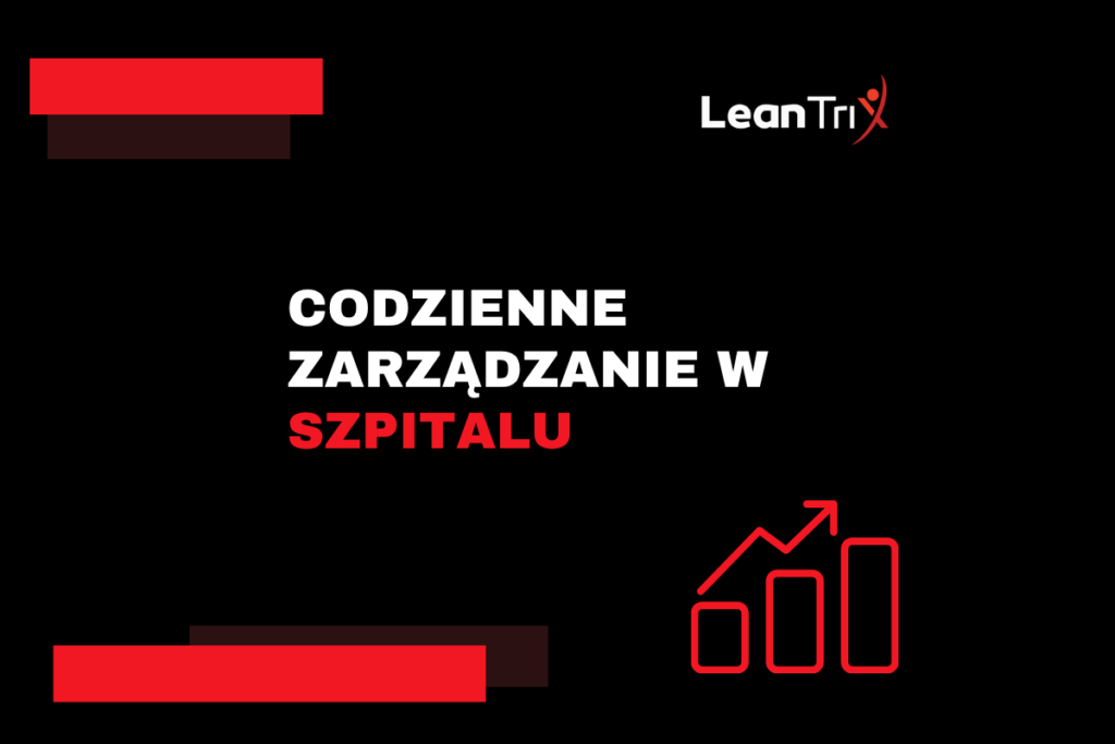 codzienne zarządzanie w szpitalu