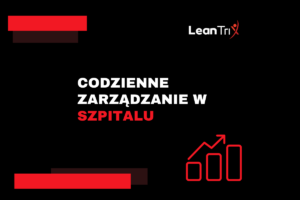 codzienne zarządzanie w szpitalu