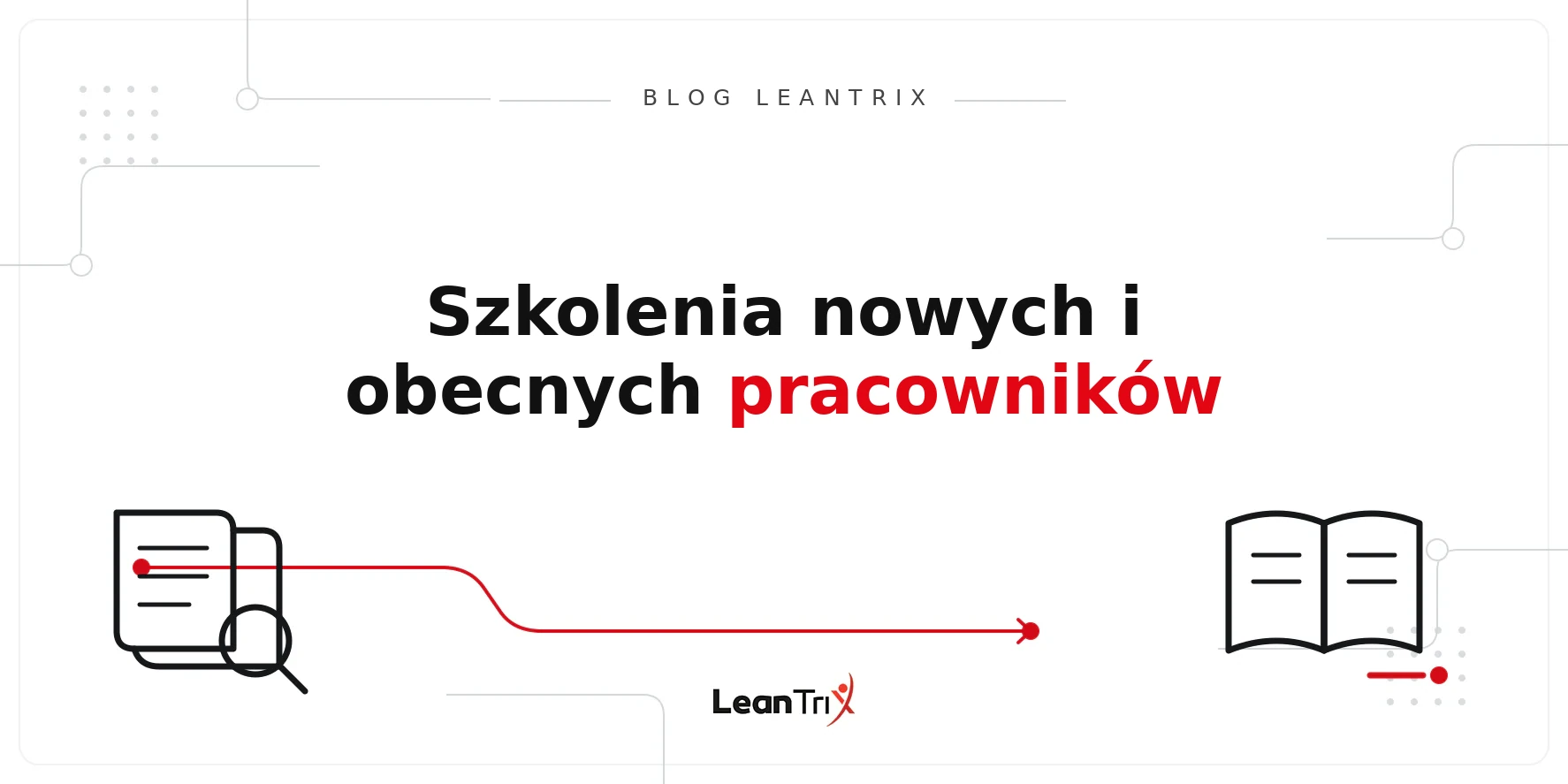 szkolenia nowych i obecnych pracowników – Blog LeanTrix