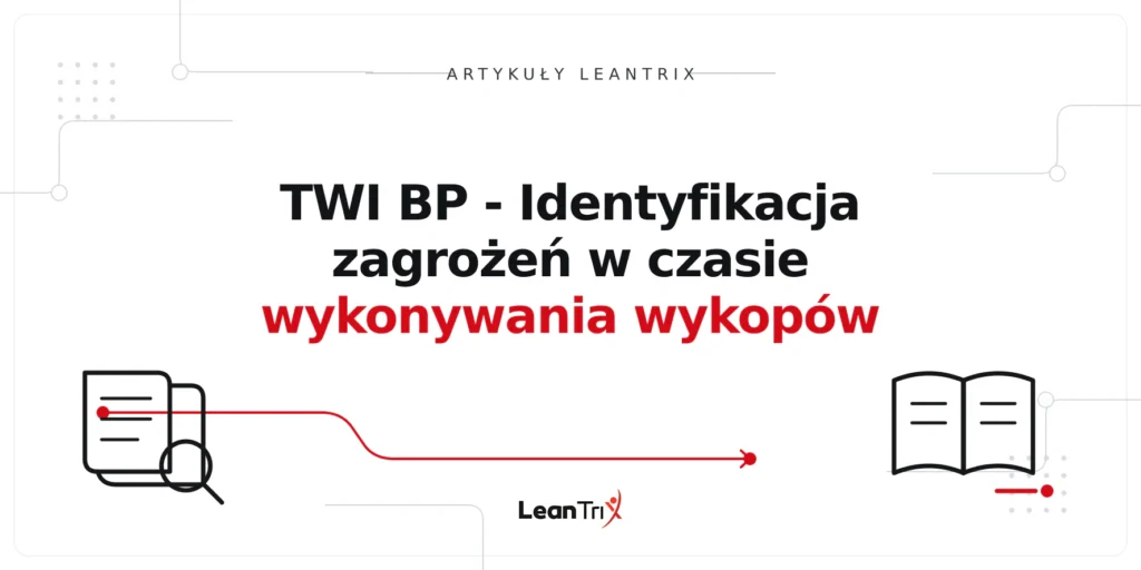 TWI BP - Identyfikacja zagrożeń w czasie wykonywania wykopów