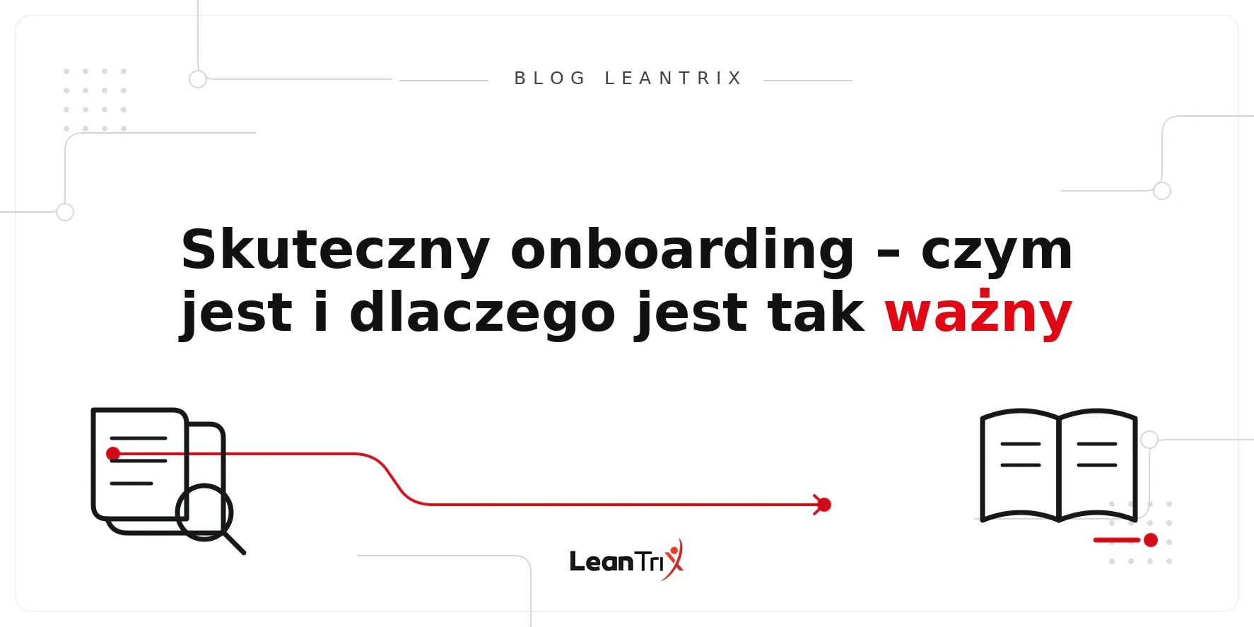 skuteczny onboarding pracownika – Blog LeanTrix