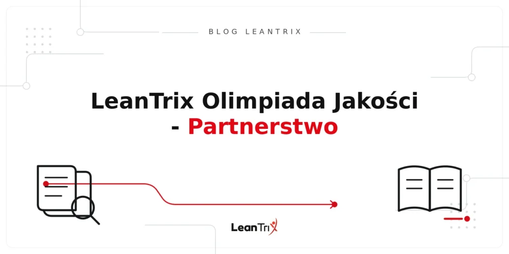 LeanTrix partner Olimpiady Jakości – Blog LeanTrix