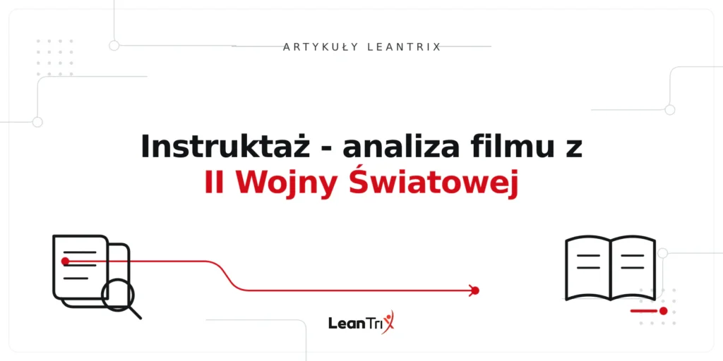 Instruktaż - analiza filmu z II Wojny Światowej