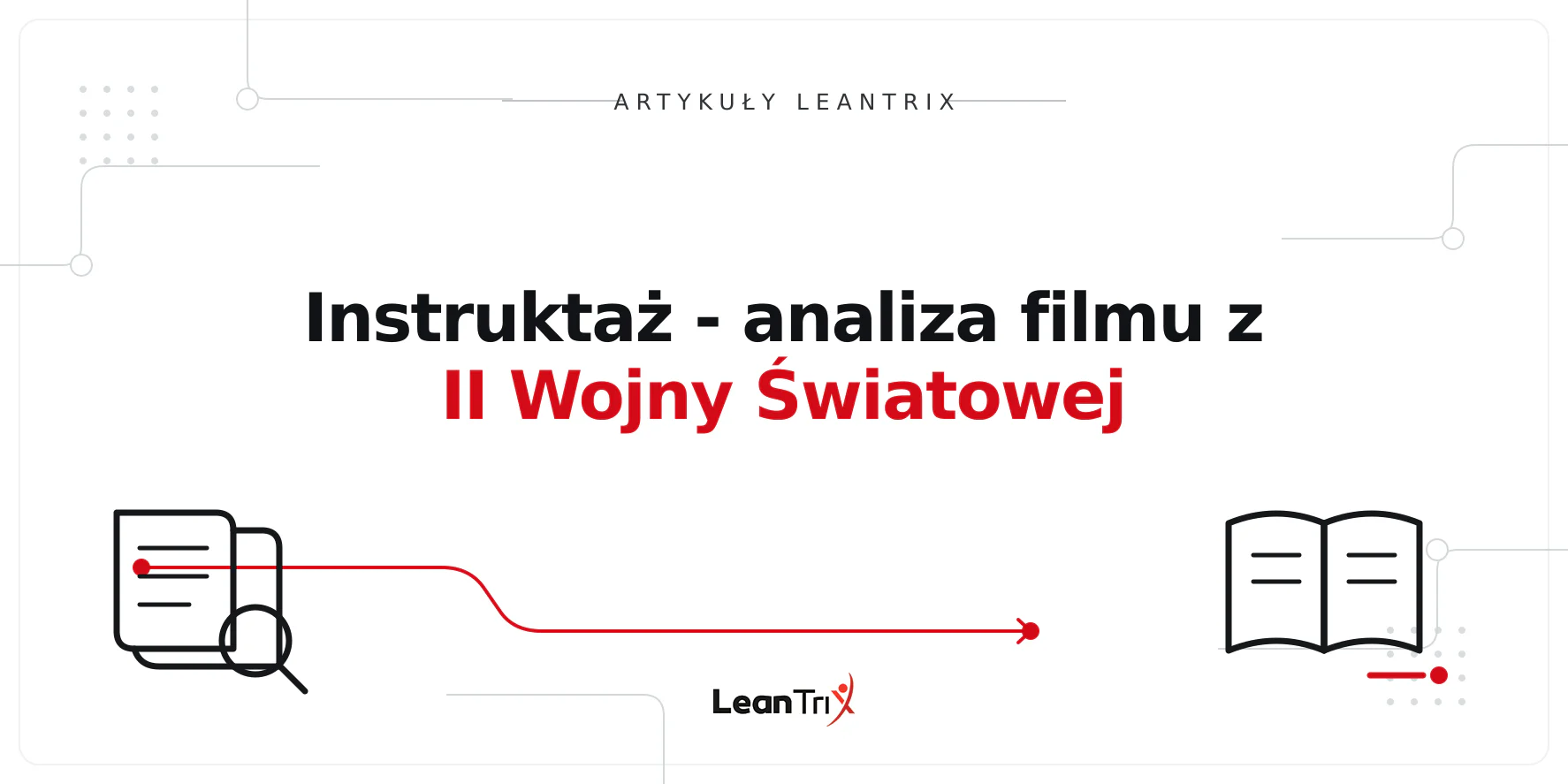 Instruktaż - analiza filmu z II Wojny Światowej