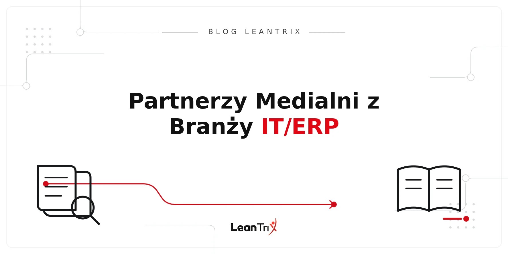 partnerzy medialni IT ERP Lean TWI Summit – Blog LeanTrix