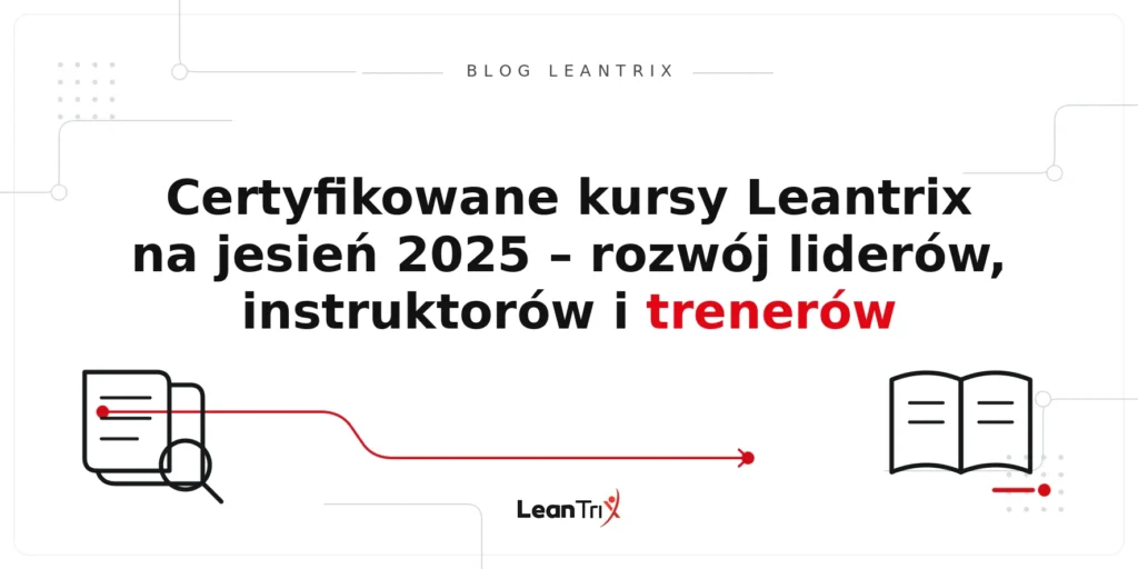 kursy Leantrix jesień 2025 – Blog LeanTrix