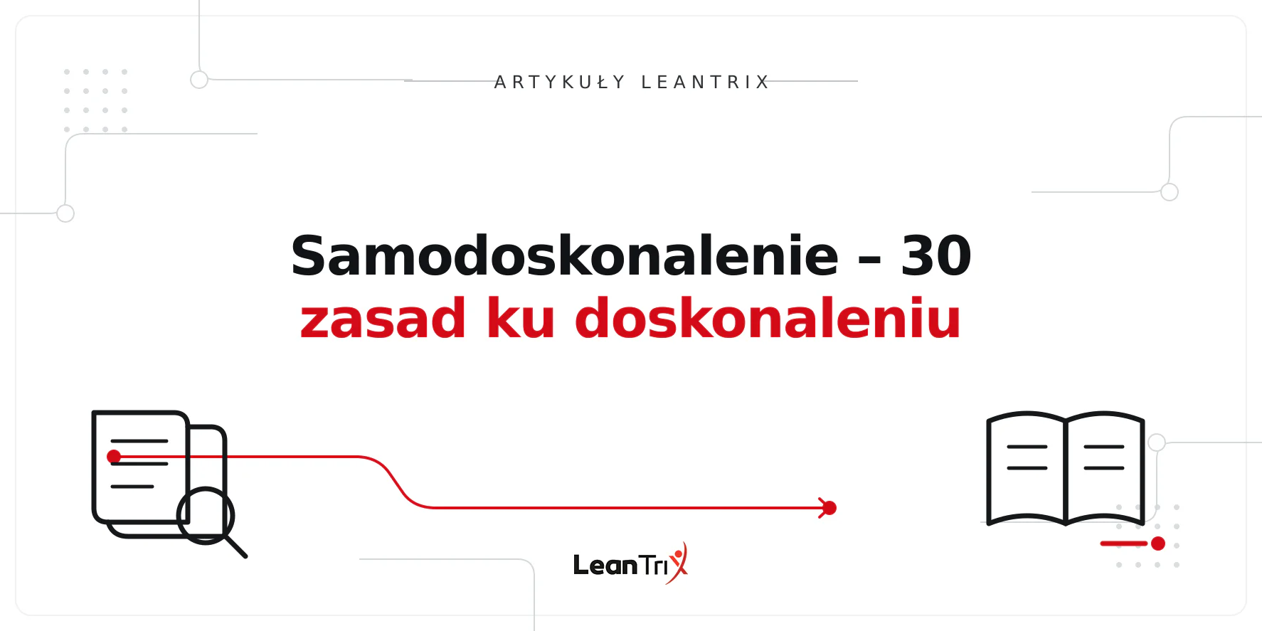 Samodoskonalenie – 30 zasad ku doskonaleniu