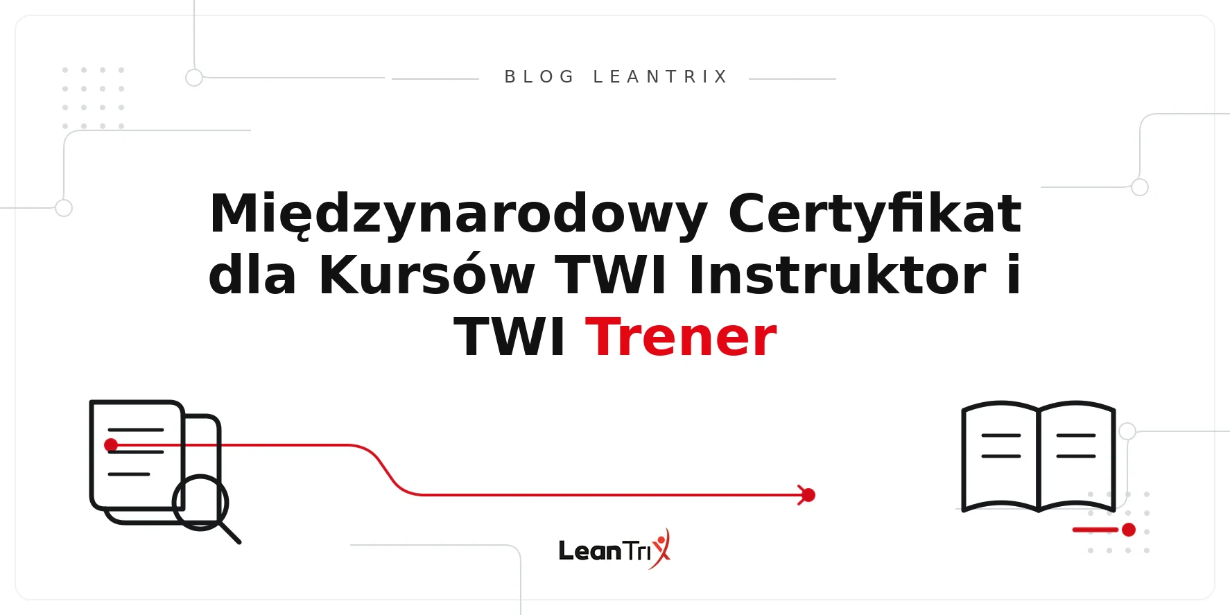 międzynarodowy certyfikat TWI – Blog LeanTrix