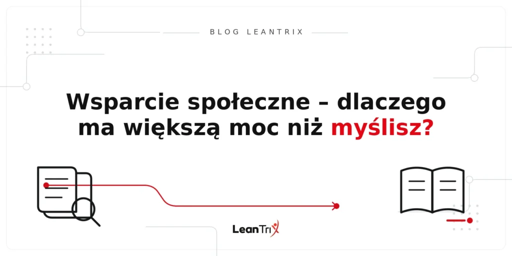 wsparcie społeczne w pracy – Blog LeanTrix