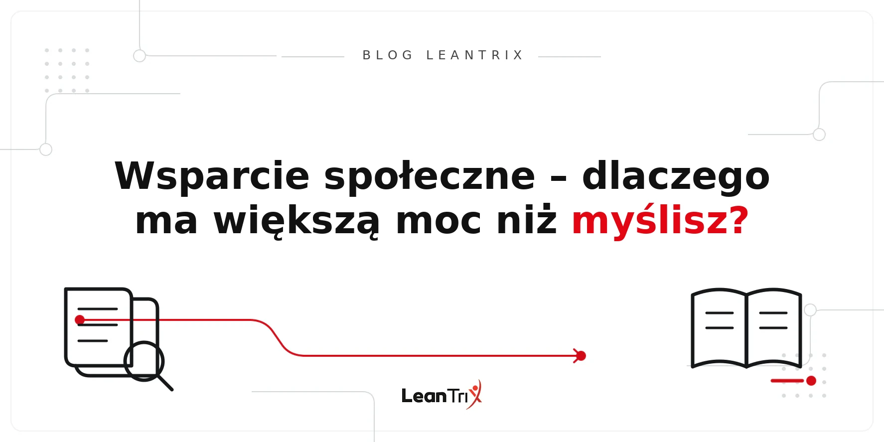 wsparcie społeczne w pracy – Blog LeanTrix