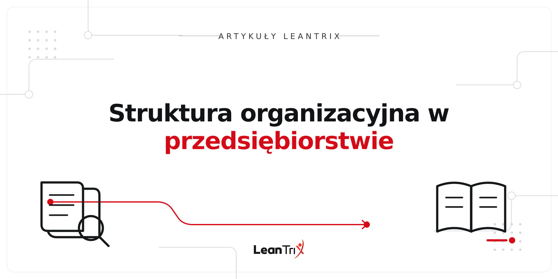 Struktura organizacyjna w przedsiębiorstwie