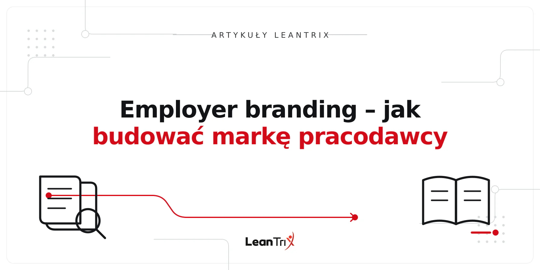 Employer branding – jak budować markę pracodawcy