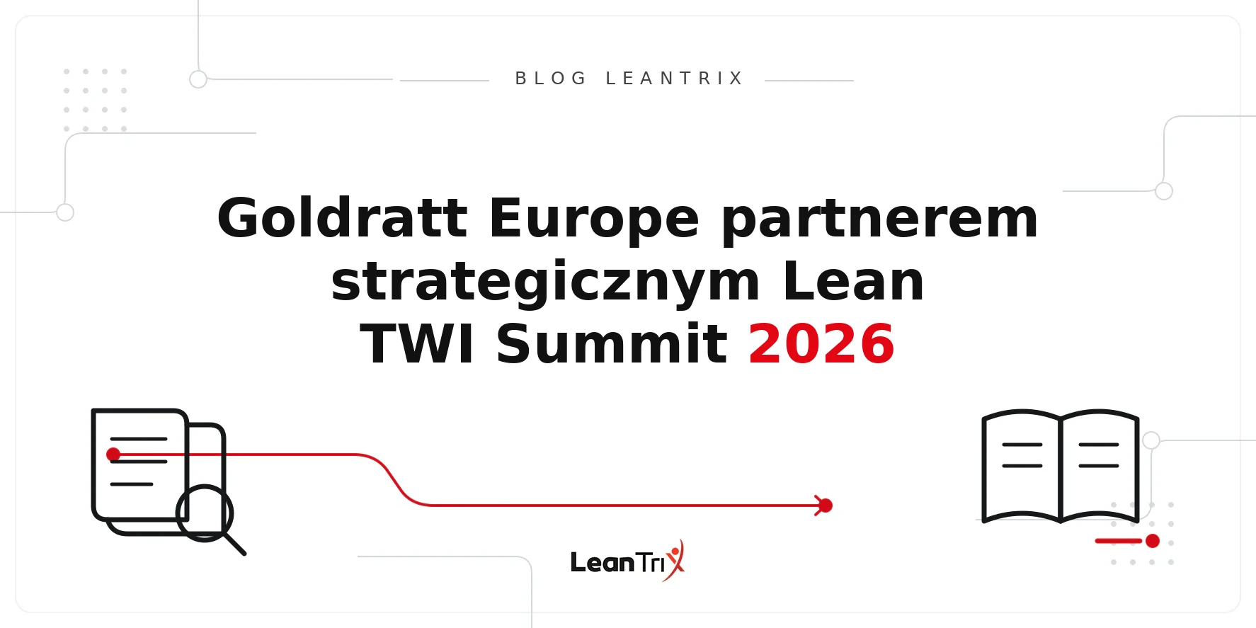 Goldratt Europe Lean TWI Summit 2026 – Blog LeanTrix