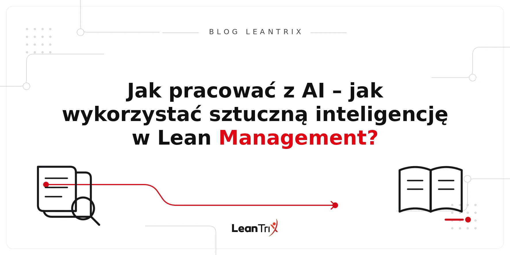 jak wykorzystać AI w Lean Management – Blog LeanTrix