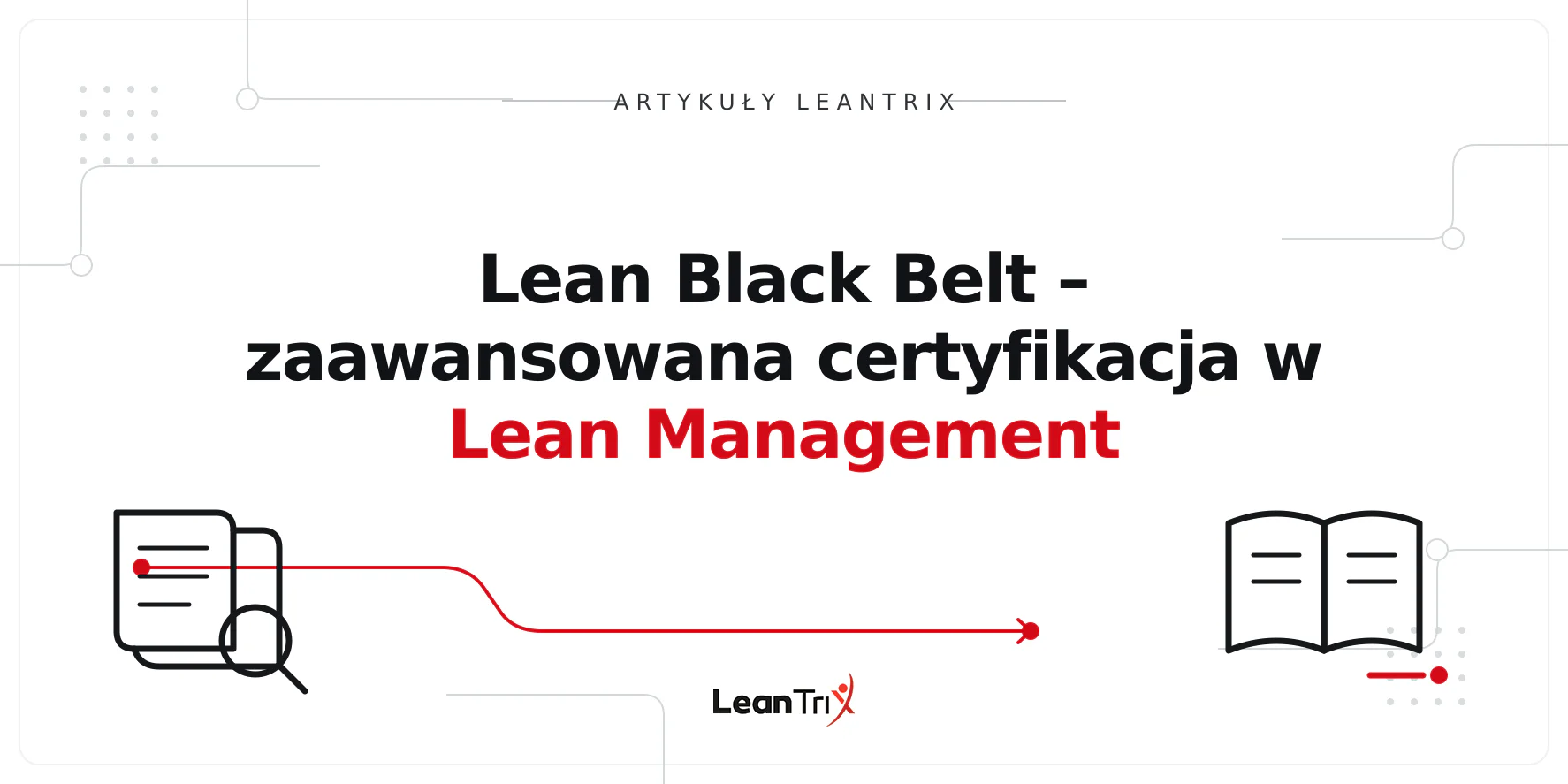 Lean Black Belt – zaawansowana certyfikacja w Lean Management