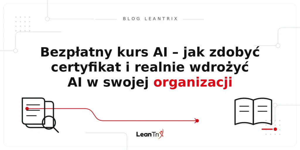 bezpłatny kurs AI z certyfikatem – Blog LeanTrix