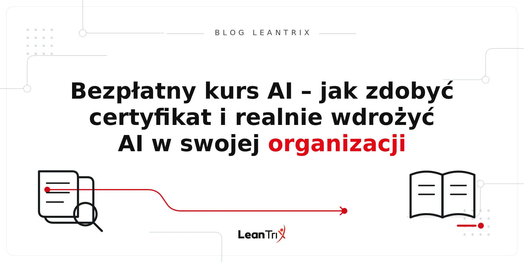 bezpłatny kurs AI z certyfikatem – Blog LeanTrix