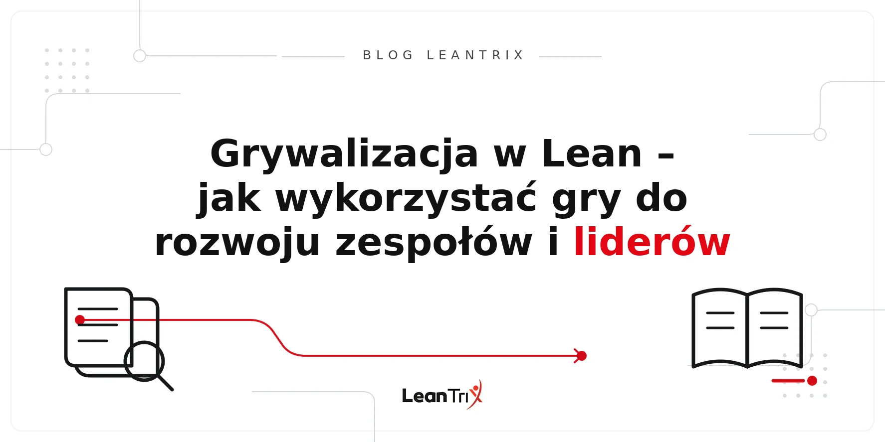 Grywalizacja w Lean – Blog LeanTrix