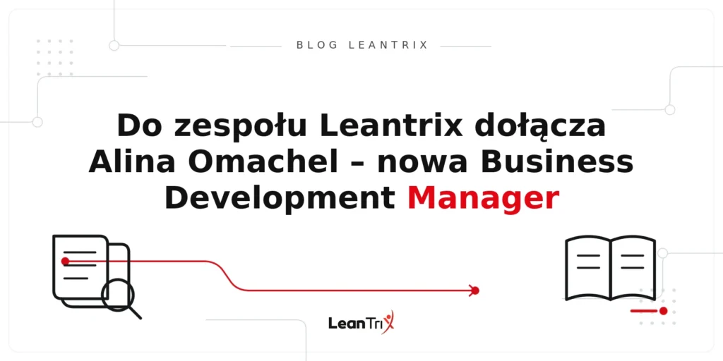 Alina Omachel w Leantrix – Blog LeanTrix
