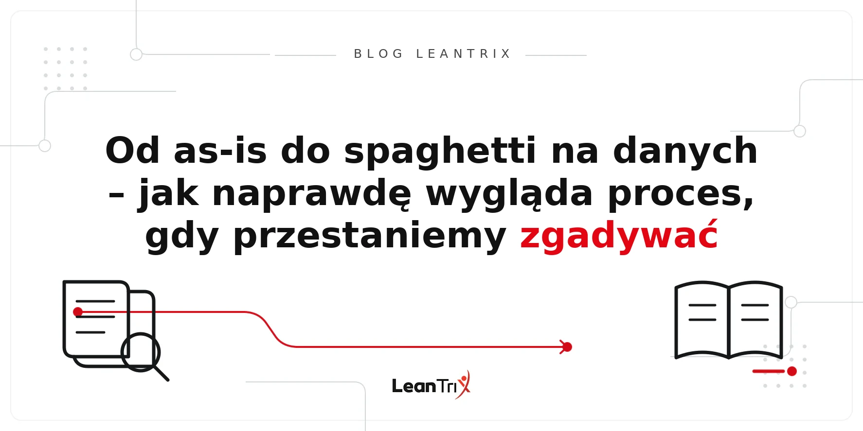 analiza procesu as-is na danych – Blog LeanTrix