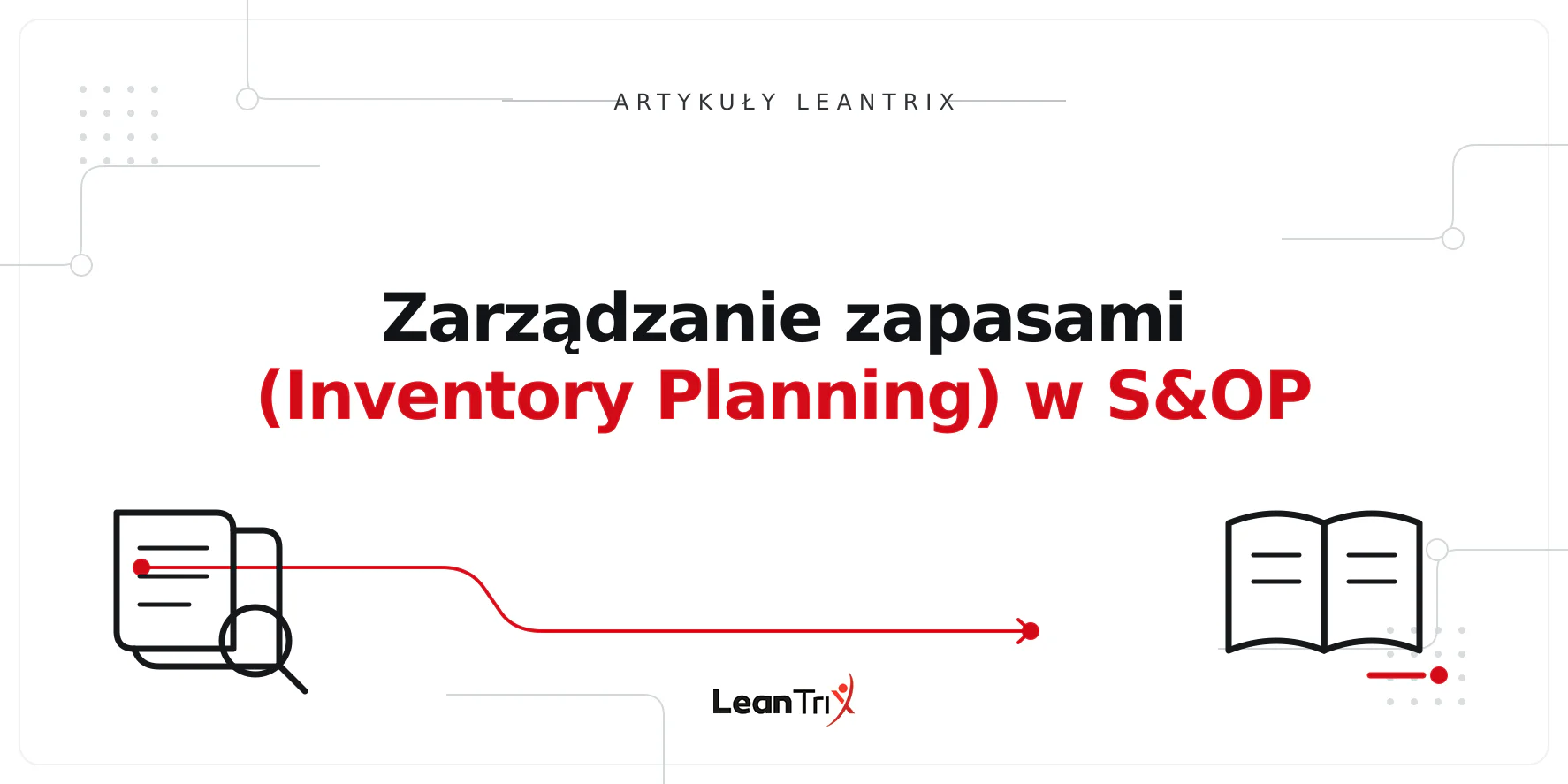 Zarządzanie zapasami (Inventory Planning) w S&OP