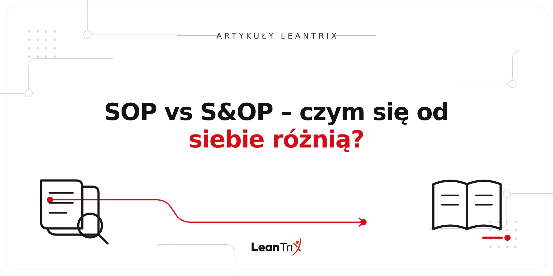 SOP vs S&OP – czym się od siebie różnią?