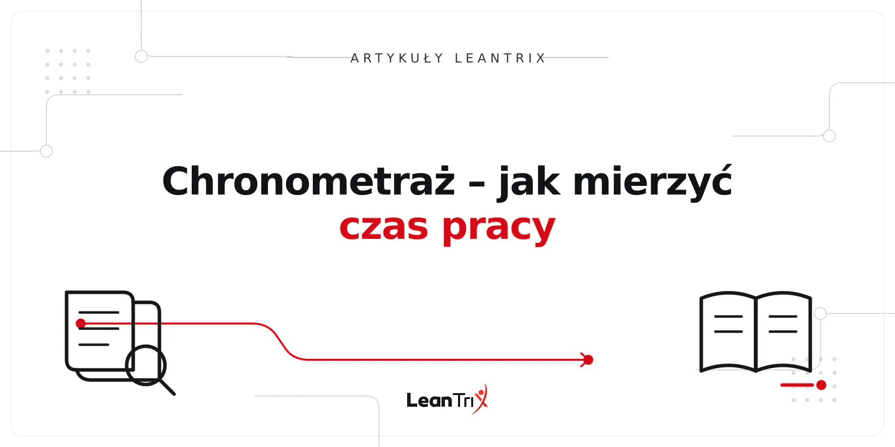 Chronometraż – jak mierzyć czas pracy