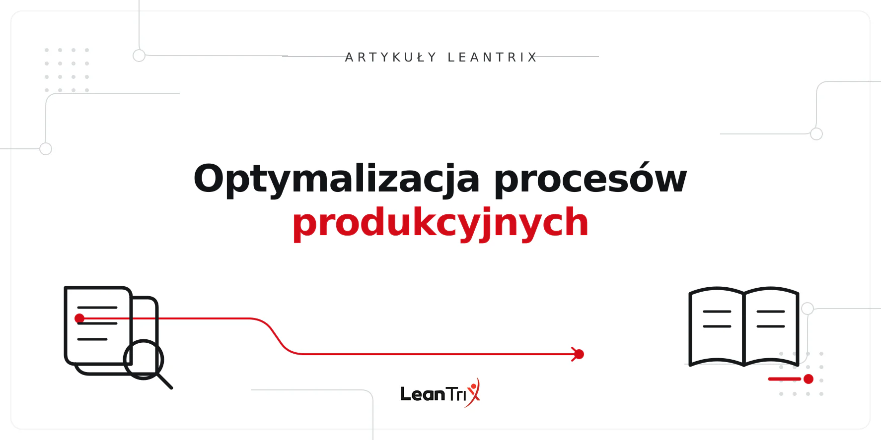 Optymalizacja procesów produkcyjnych