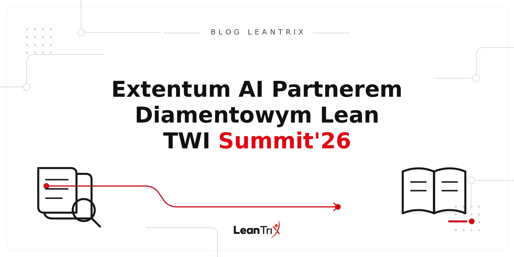 Extentum AI Lean TWI Summit 2026 – Blog LeanTrix