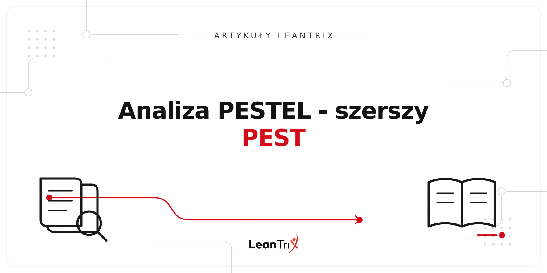 Analiza PESTEL - szerszy PEST