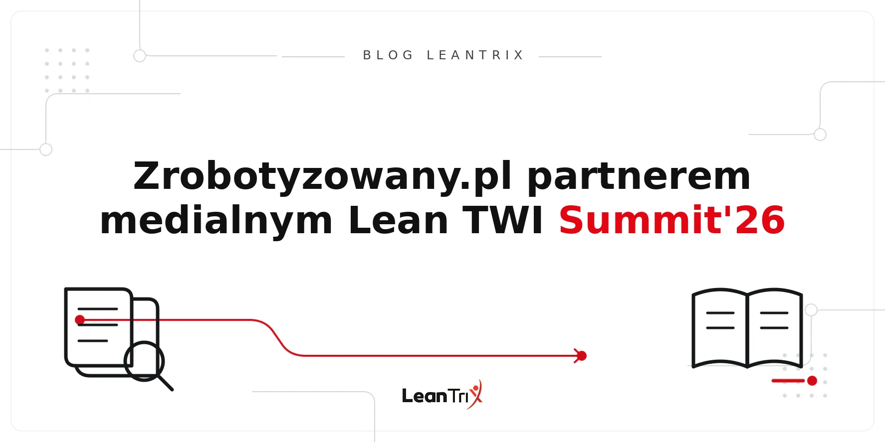 Zrobotyzowany.pl Lean TWI Summit 2026 – Blog LeanTrix