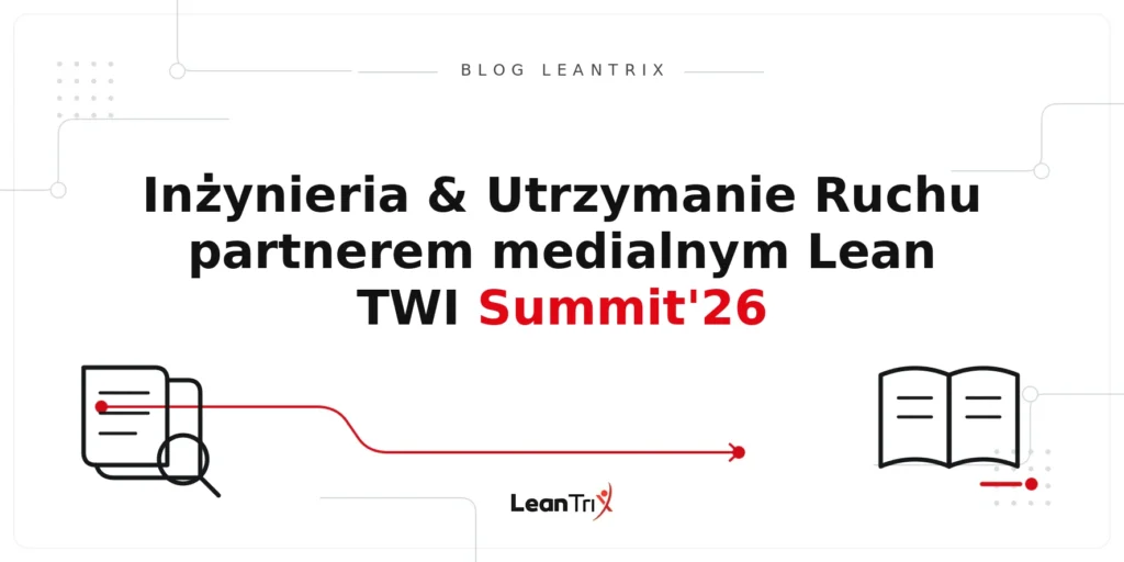 Inżynieria i Utrzymanie Ruchu Summit 2026 – Blog LeanTrix