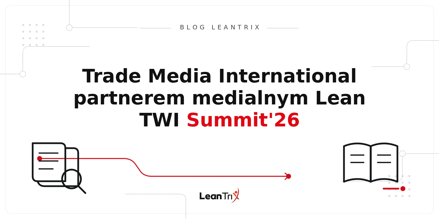 Trade Media International Lean TWI Summit 2026 – Blog LeanTrix
