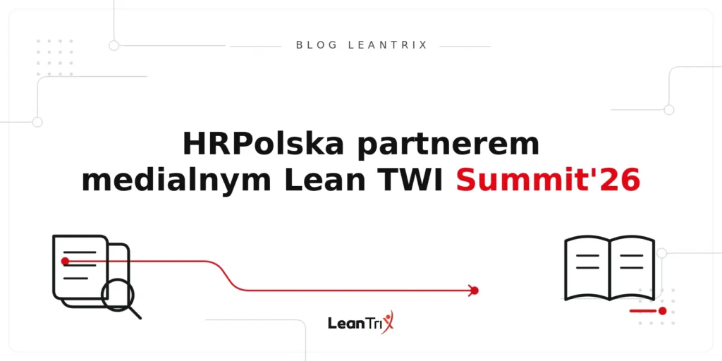 HRPolska Lean TWI Summit 2026 – Blog LeanTrix