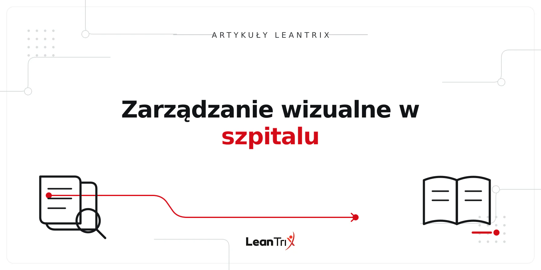 Zarządzanie wizualne w szpitalu