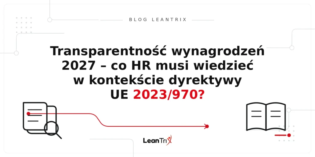 transparentność wynagrodzeń 2027 – Blog LeanTrix