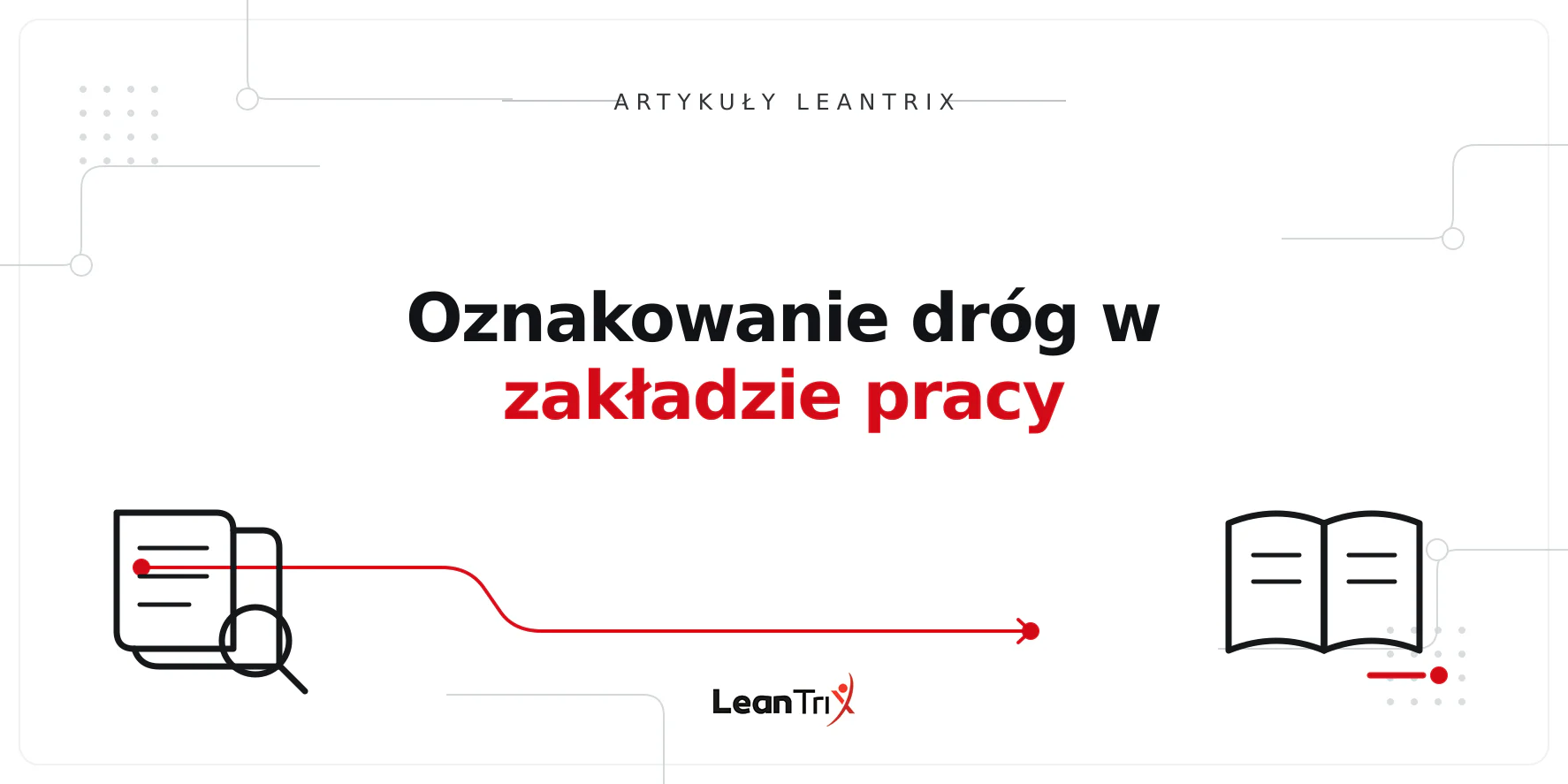 Oznakowanie dróg w zakładzie pracy