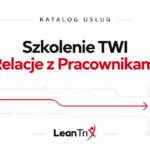 Szkolenie TWI Relacje z Pracownikami – Job Relations