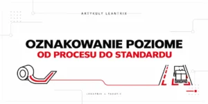oznakowanie poziome – praktyczny poradnik LeanTrix i Tagatic
