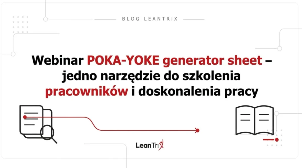 Poka-Yoke Generator Sheet – webinar Bartosza Misiurka